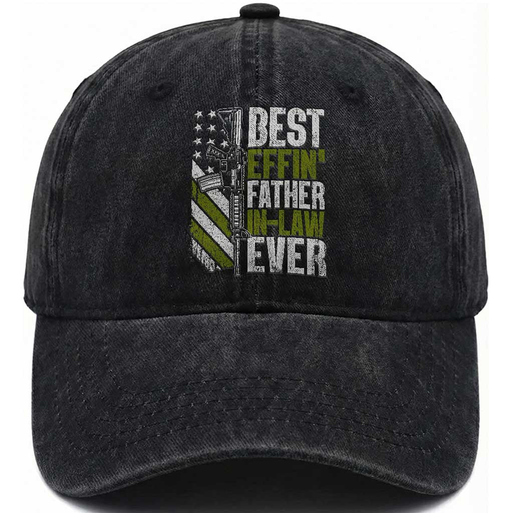 Best Effin’ Father In Law Ever Washed Cotton Baseball Cap FIL Gun American Flag TS10 Print Your Wear