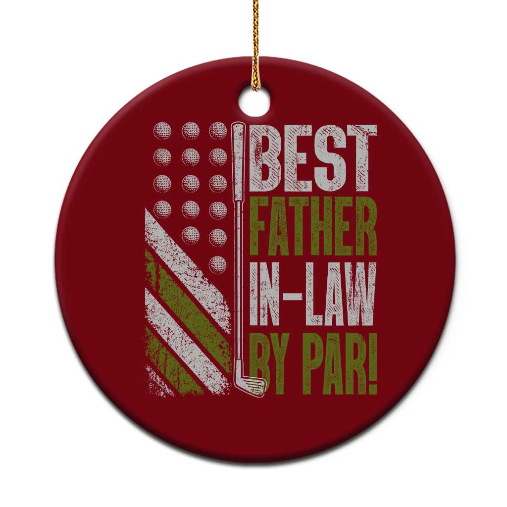 Father In Law Golf Ceramic Ornament Best FIL By Par Fathers Day Gift for Golfers TS10 1pc Red Print Your Wear