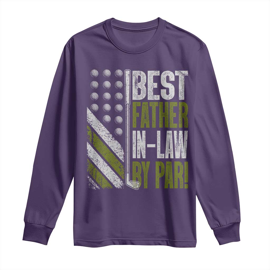 Father In Law Golf Long Sleeve Shirt Best FIL By Par Fathers Day Gift for Golfers TS10 Purple Print Your Wear