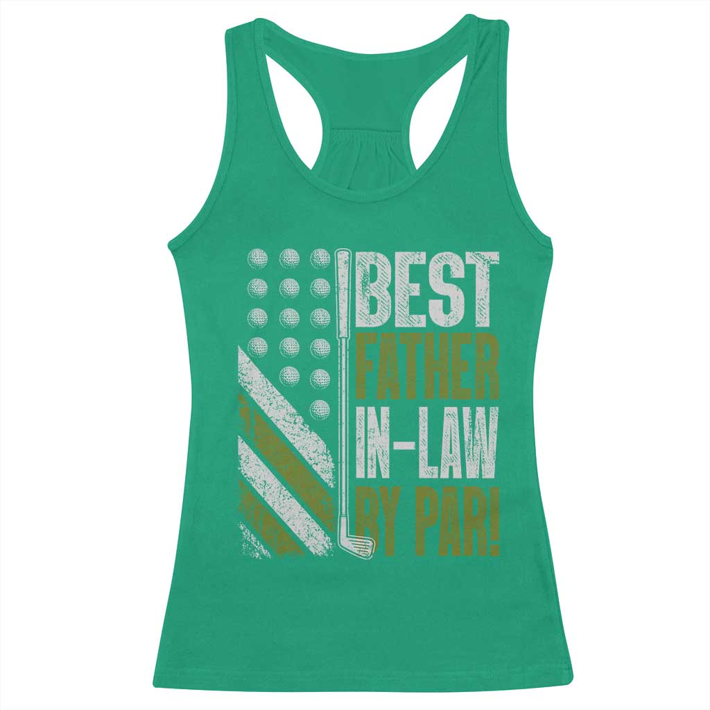 Father In Law Golf Racerback Tank Top Best FIL By Par Fathers Day Gift for Golfers TS10 Irish Green Print Your Wear