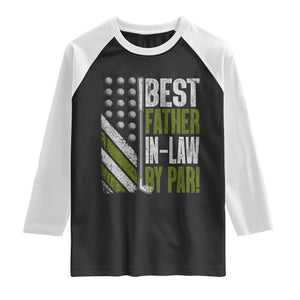 Father In Law Golf Raglan Shirt Best FIL By Par Fathers Day Gift for Golfers TS10 Black White Print Your Wear