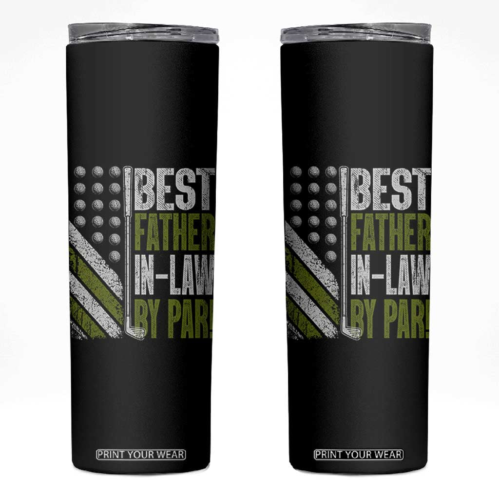 Father In Law Golf Skinny Tumbler Best FIL By Par Fathers Day Gift for Golfers TS10 Black Print Your Wear