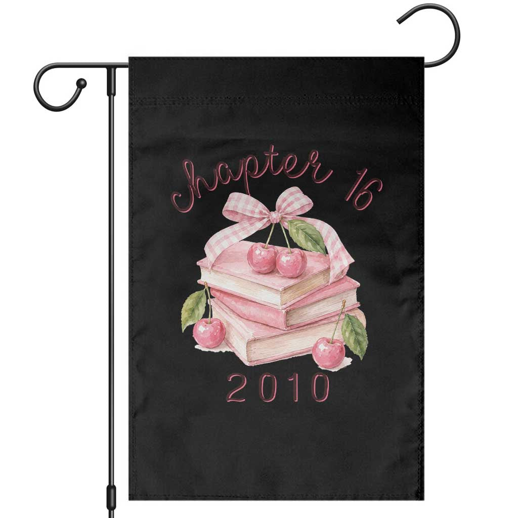 Sweet Chapter 16 Birthday Garden Flag Cherry Books 16th Birthday Gifts For Her Book Lover TS10 White Print Your Wear