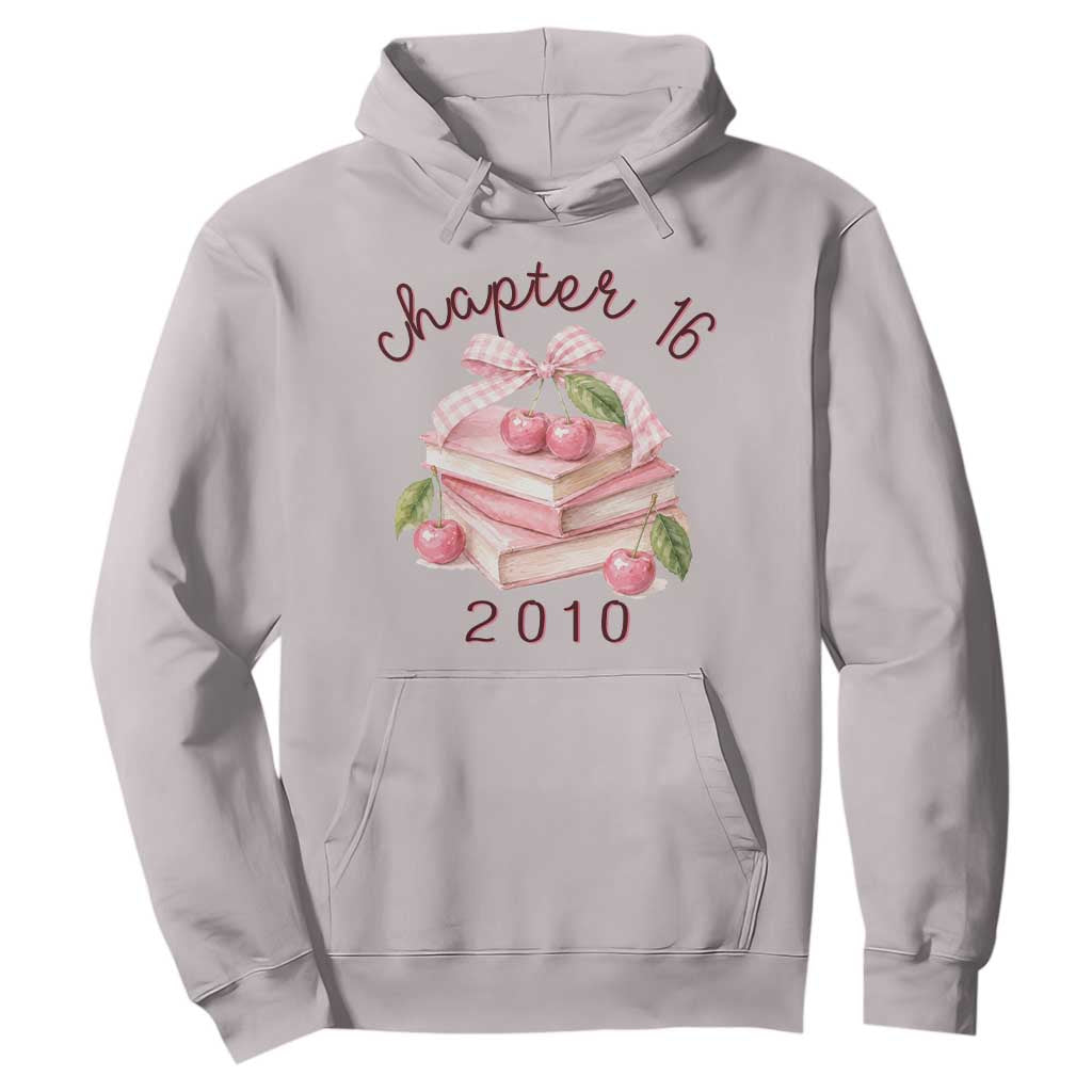 Sweet Chapter 16 Birthday Hoodie Cherry Books 16th Birthday Gifts For Her Book Lover