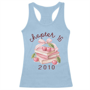 Sweet Chapter 16 Birthday Racerback Tank Top Cherry Books 16th Birthday Gifts For Her Book Lover