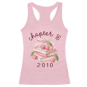 Sweet Chapter 16 Birthday Racerback Tank Top Cherry Books 16th Birthday Gifts For Her Book Lover