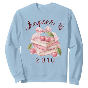 Sweet Chapter 16 Birthday Sweatshirt Cherry Books 16th Birthday Gifts For Her Book Lover