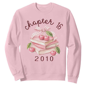 Sweet Chapter 16 Birthday Sweatshirt Cherry Books 16th Birthday Gifts For Her Book Lover