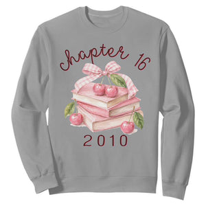 Sweet Chapter 16 Birthday Sweatshirt Cherry Books 16th Birthday Gifts For Her Book Lover