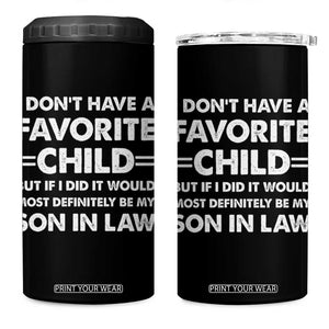 My Son In Law Is My Favorite Child 4 in 1 Can Cooler Tumbler Funny Mother-in-Law Father-in-Law Gift TS10 One Size: 16 oz Black Print Your Wear