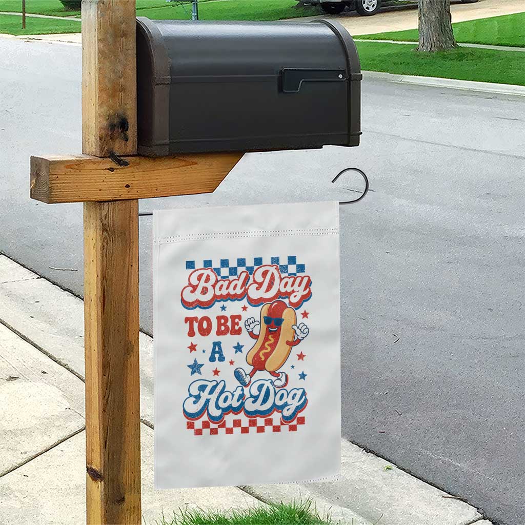 Bad Day To Be A Hot Dog Garden Flag Hotdog Lover Wiener 4th Of July TS10 Print Your Wear