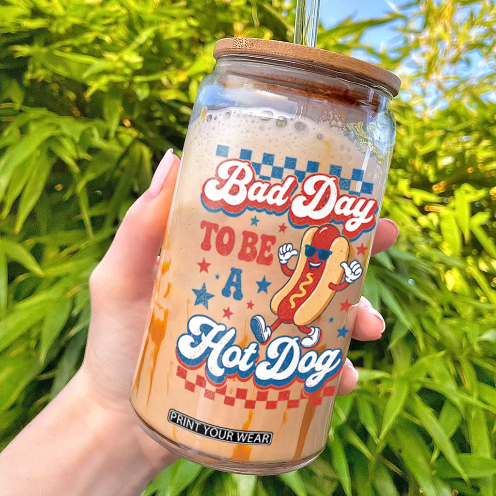 Bad Day To Be A Hot Dog Glass Can Hotdog Lover Wiener 4th Of July TS10 White Print Your Wear