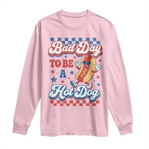 Bad Day To Be A Hot Dog Long Sleeve Shirt Hotdog Lover Wiener 4th Of July TS10 Light Pink Print Your Wear