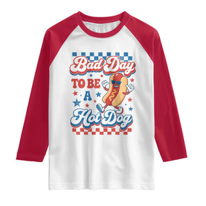 Bad Day To Be A Hot Dog Raglan Shirt Hotdog Lover Wiener 4th Of July TS10 White Red Print Your Wear