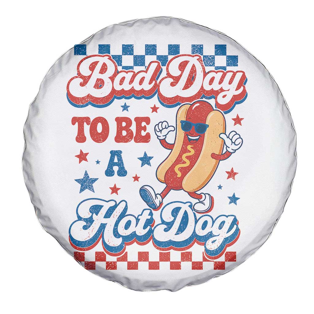 Bad Day To Be A Hot Dog Spare Tire Cover Hotdog Lover Wiener 4th Of July TS10 Print Your Wear