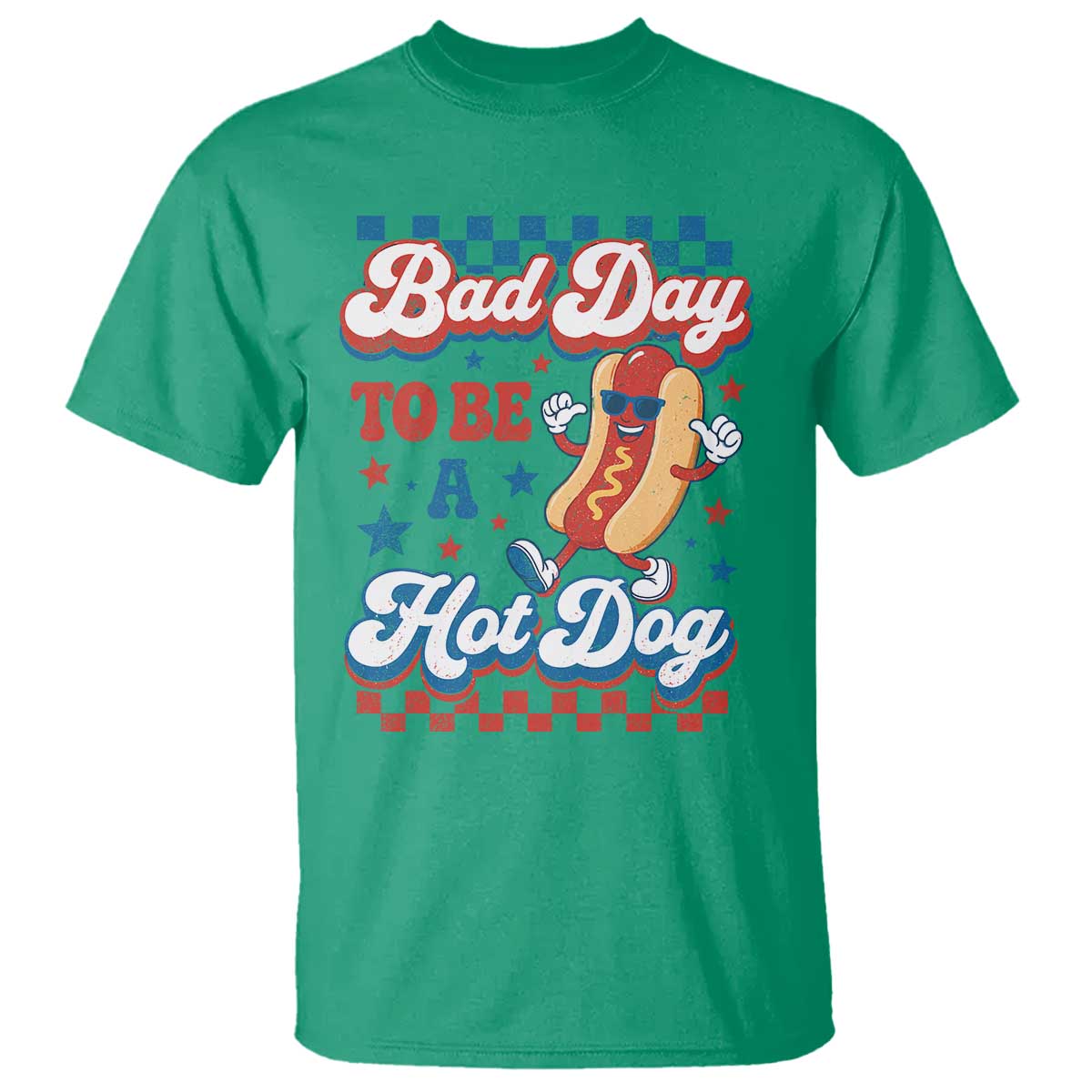 Bad Day To Be A Hot Dog T Shirt Hotdog Lover Wiener 4th Of July TS10 Irish Green Print Your Wear