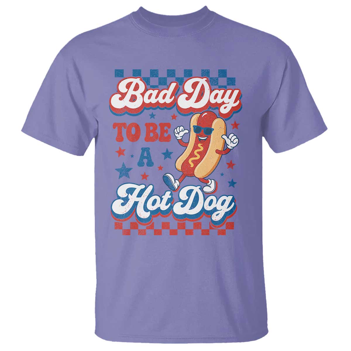 Bad Day To Be A Hot Dog T Shirt Hotdog Lover Wiener 4th Of July TS10 Violet Print Your Wear