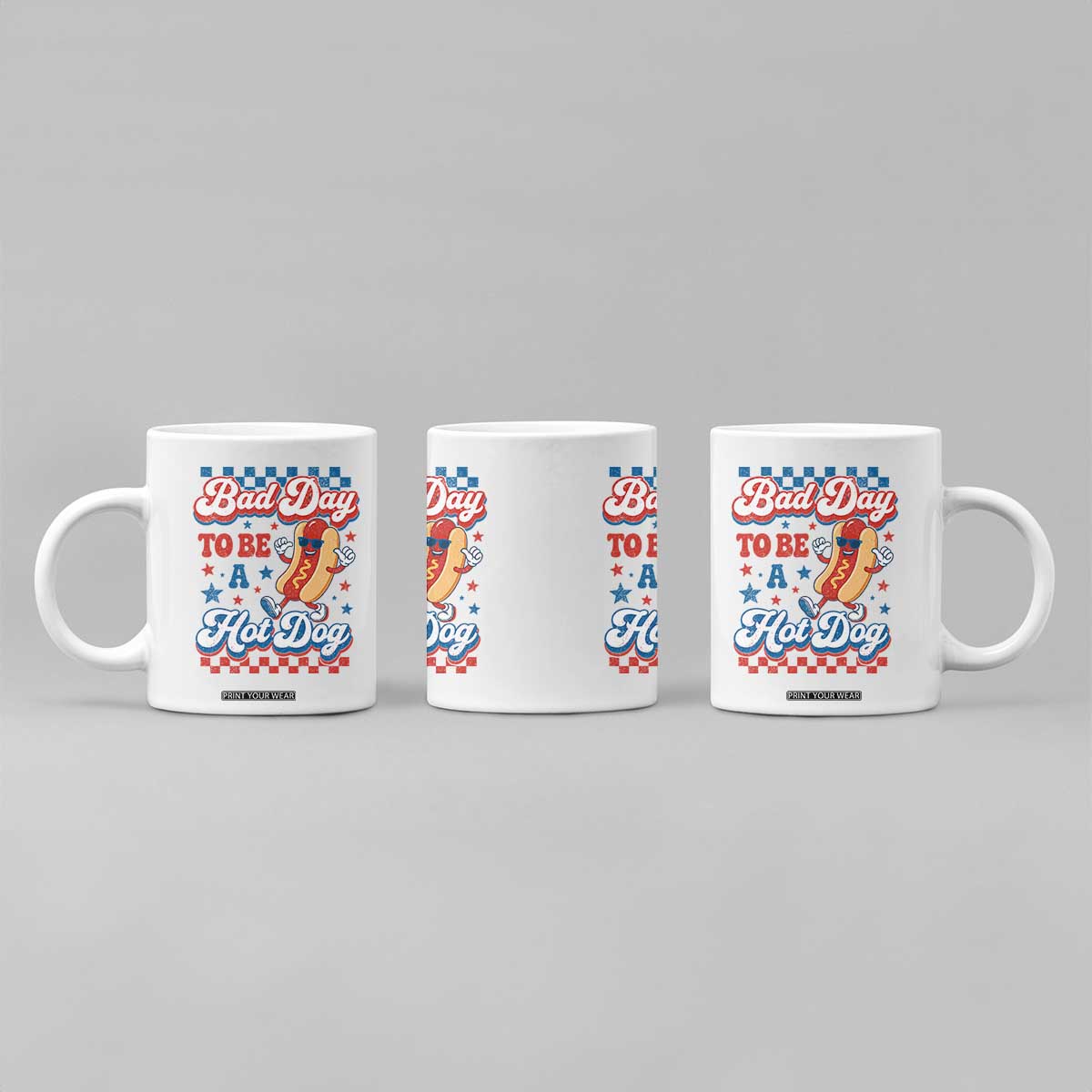 Bad Day To Be A Hot Dog Coffee Mug Hotdog Lover Wiener 4th Of July TS10 Print Your Wear