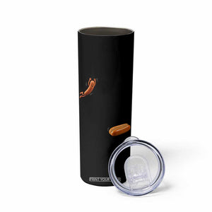 Funny Hot Dog Skinny Tumbler Hotdog Jumping Into Bun Sausage BBQ Grilling High Dive TS10 Print Your Wear