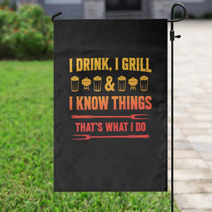 Funny BBQ Beer Lovers Garden Flag I Drink I Grill And I Know Things Bbq Barbecue Beer TS10 Print Your Wear