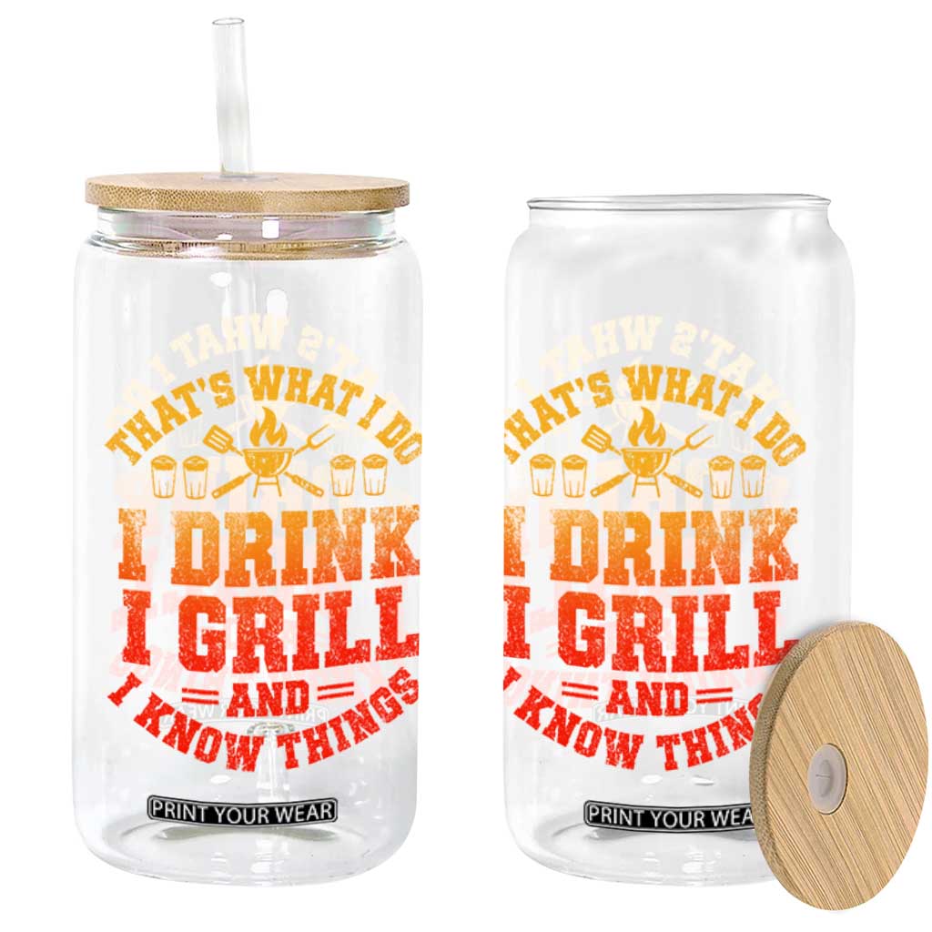I Drink I Grill Glass Can Funny Bbq Grilling Barbecue Beer Lovers TS10 Print Your Wear