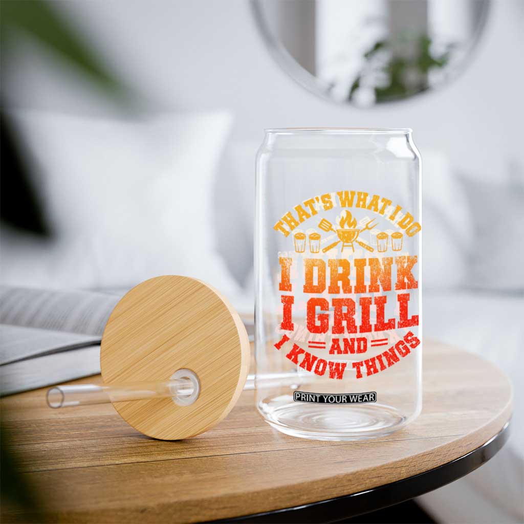 I Drink I Grill Glass Can Funny Bbq Grilling Barbecue Beer Lovers TS10 Print Your Wear
