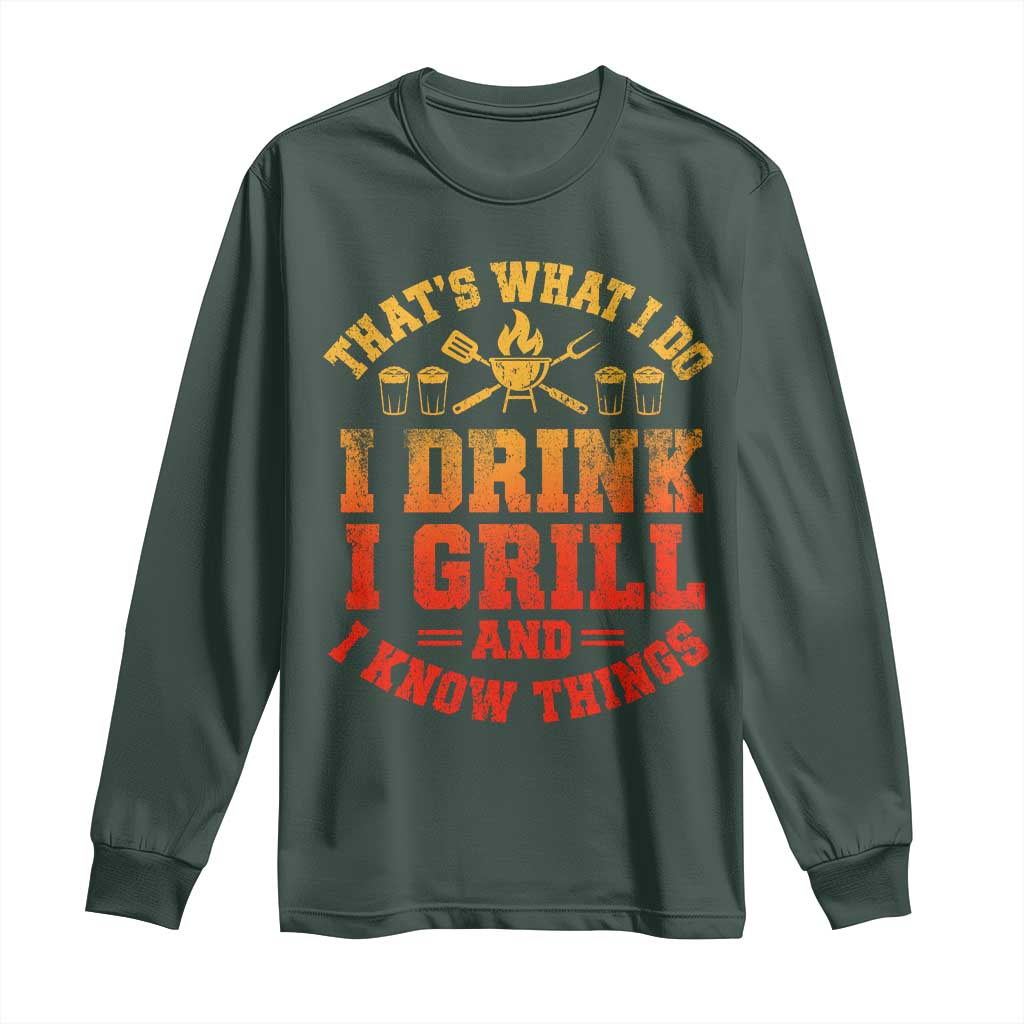 I Drink I Grill Long Sleeve Shirt Funny Bbq Grilling Barbecue Beer Lovers TS10 Dark Forest Green Print Your Wear