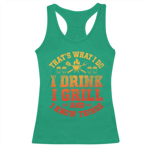 I Drink I Grill Racerback Tank Top Funny Bbq Grilling Barbecue Beer Lovers TS10 Irish Green Print Your Wear