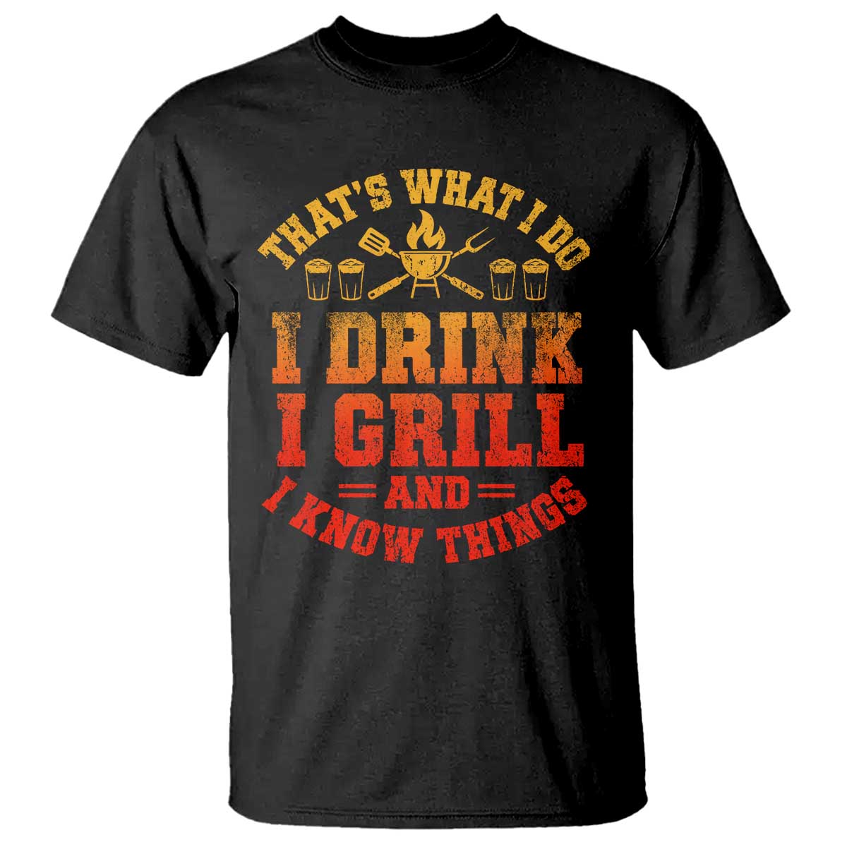 I Drink I Grill T Shirt Funny Bbq Grilling Barbecue Beer Lovers TS10 Black Print Your Wear