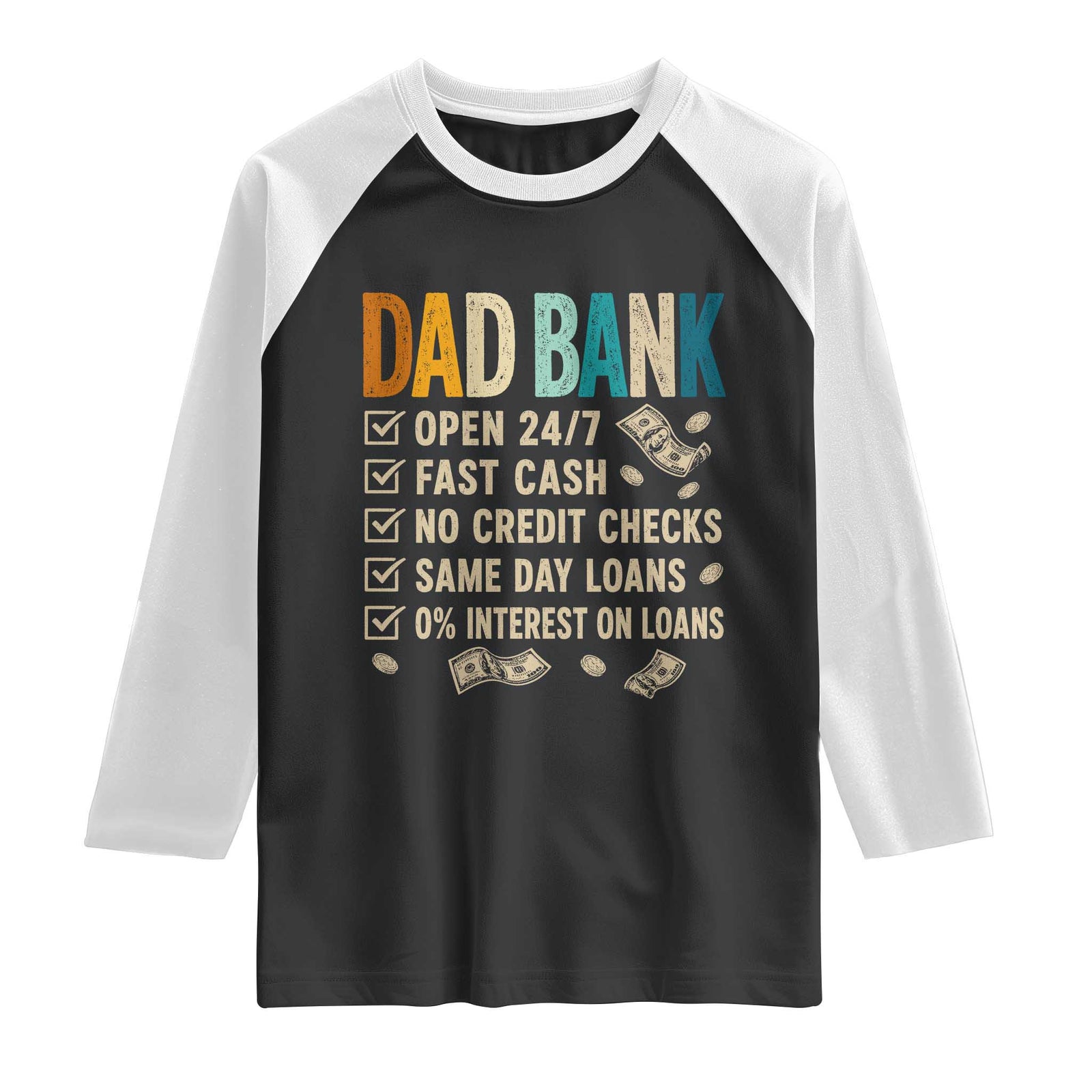 Funny Dad Raglan Shirt Retro Dad Bank Fathers Day TS10 Black White Print Your Wear