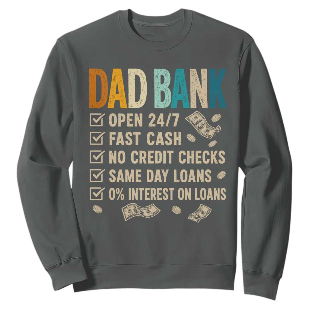 Funny Dad Sweatshirt Retro Dad Bank Fathers Day
