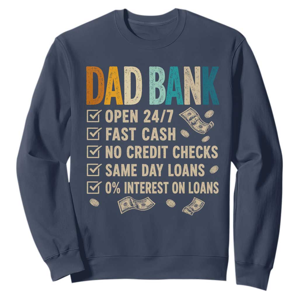 Funny Dad Sweatshirt Retro Dad Bank Fathers Day