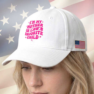 Im My Mother in Laws Favorite Child Baseball Cap Funny Daughter-in-Law Gifts