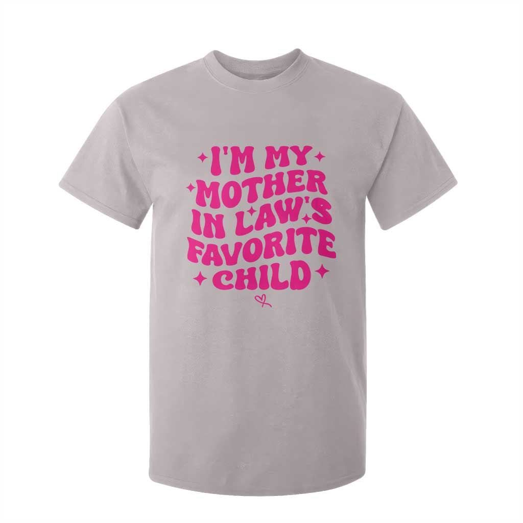 Im My Mother in Laws Favorite Child T Shirt For Kid Funny Daughter-in-Law Gifts
