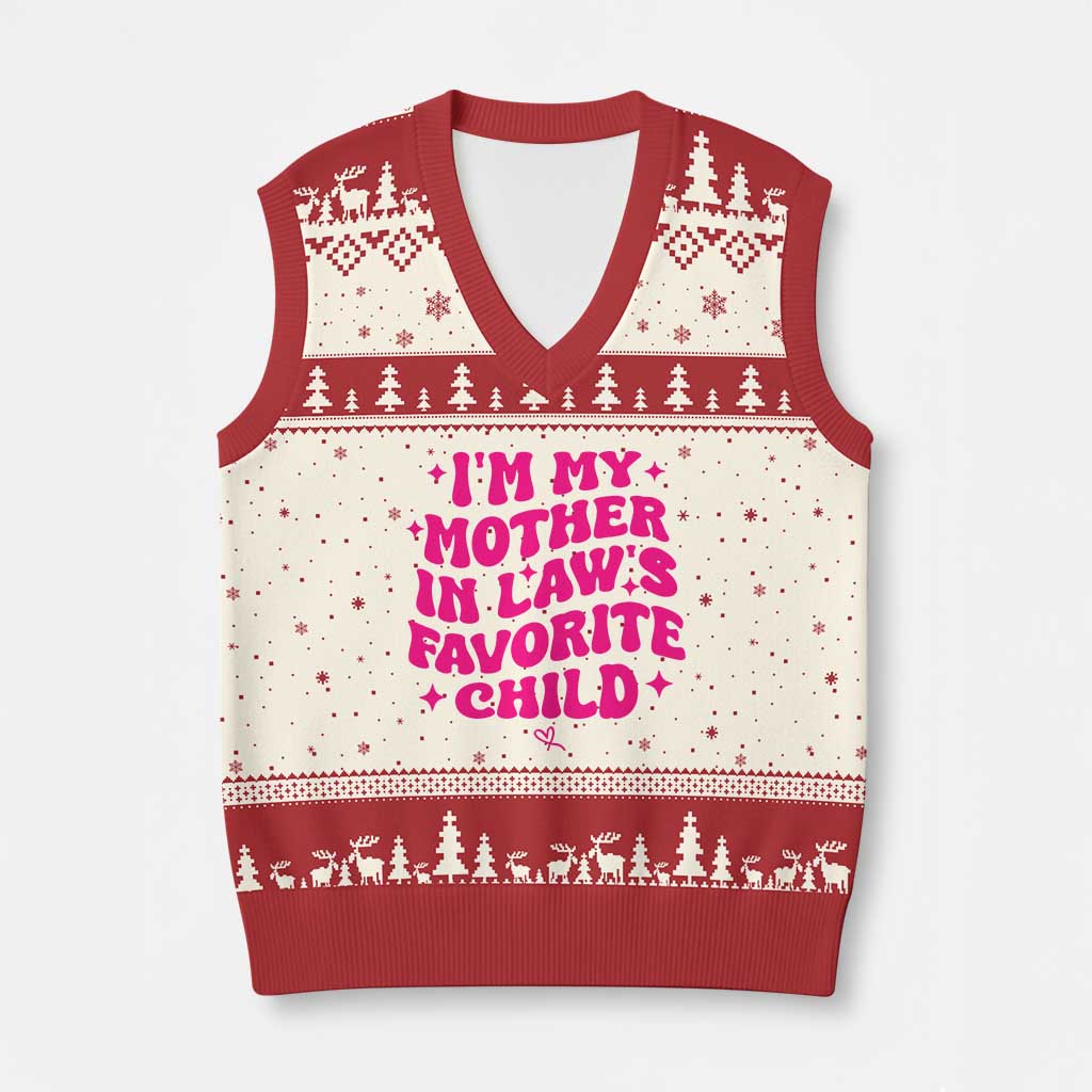 Im My Mother in Laws Favorite Child V-Neck Knit Sweater Vest Funny Daughter-in-Law Gifts