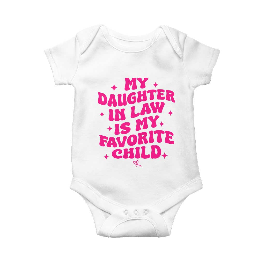 My Daughter in Law is My Favorite Child Baby Onesie Parents-In-Law Fathers Mothers Day Gifts