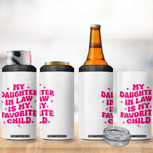 My Daughter in Law is My Favorite Child 4 in 1 Can Cooler Tumbler Parents-In-Law Fathers Mothers Day Gifts