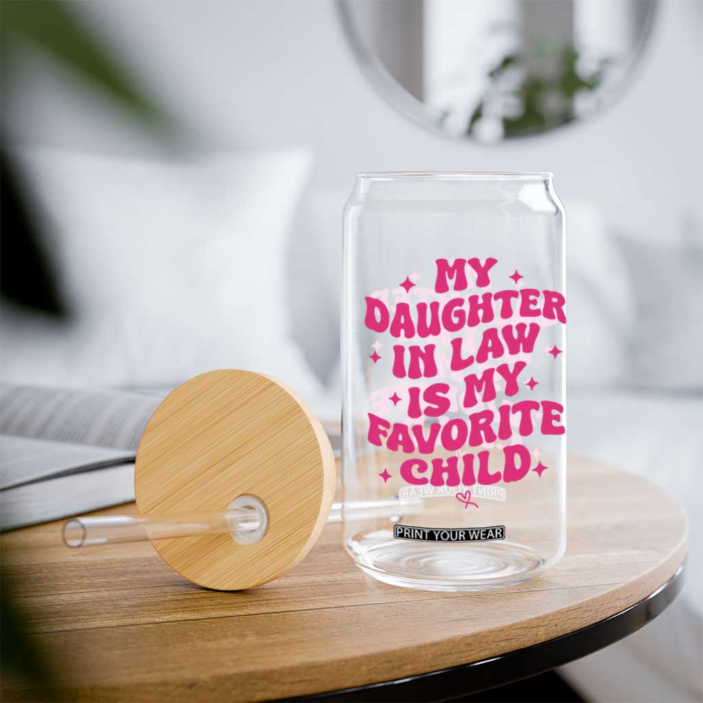 My Daughter in Law is My Favorite Child Glass Can Parents-In-Law Fathers Mothers Day Gifts