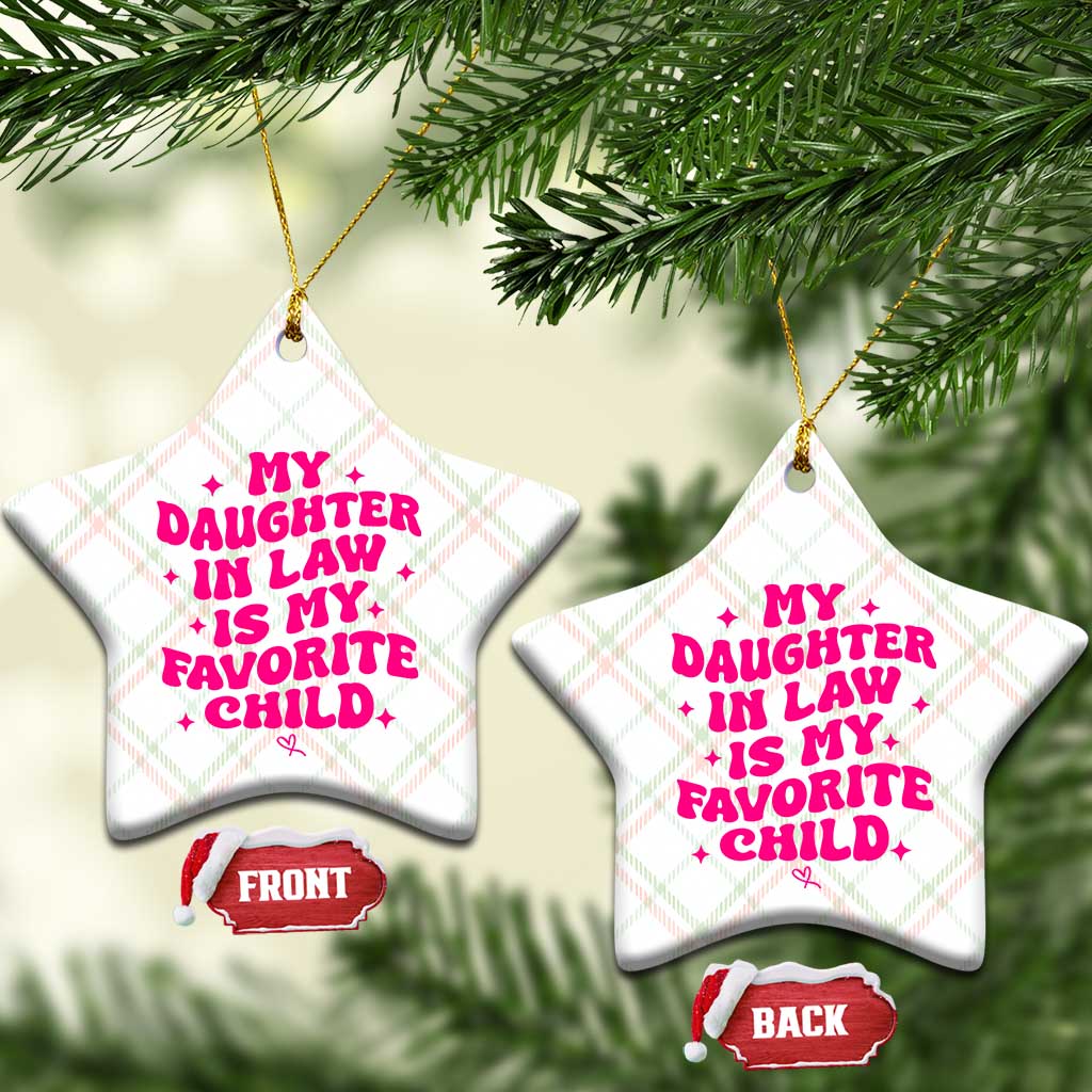 My Daughter in Law is My Favorite Child Ceramic Ornament Parents-In-Law Fathers Mothers Day Gifts