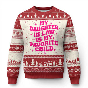 My Daughter in Law is My Favorite Child Ugly Christmas Sweater Parents-In-Law Fathers Mothers Day Gifts