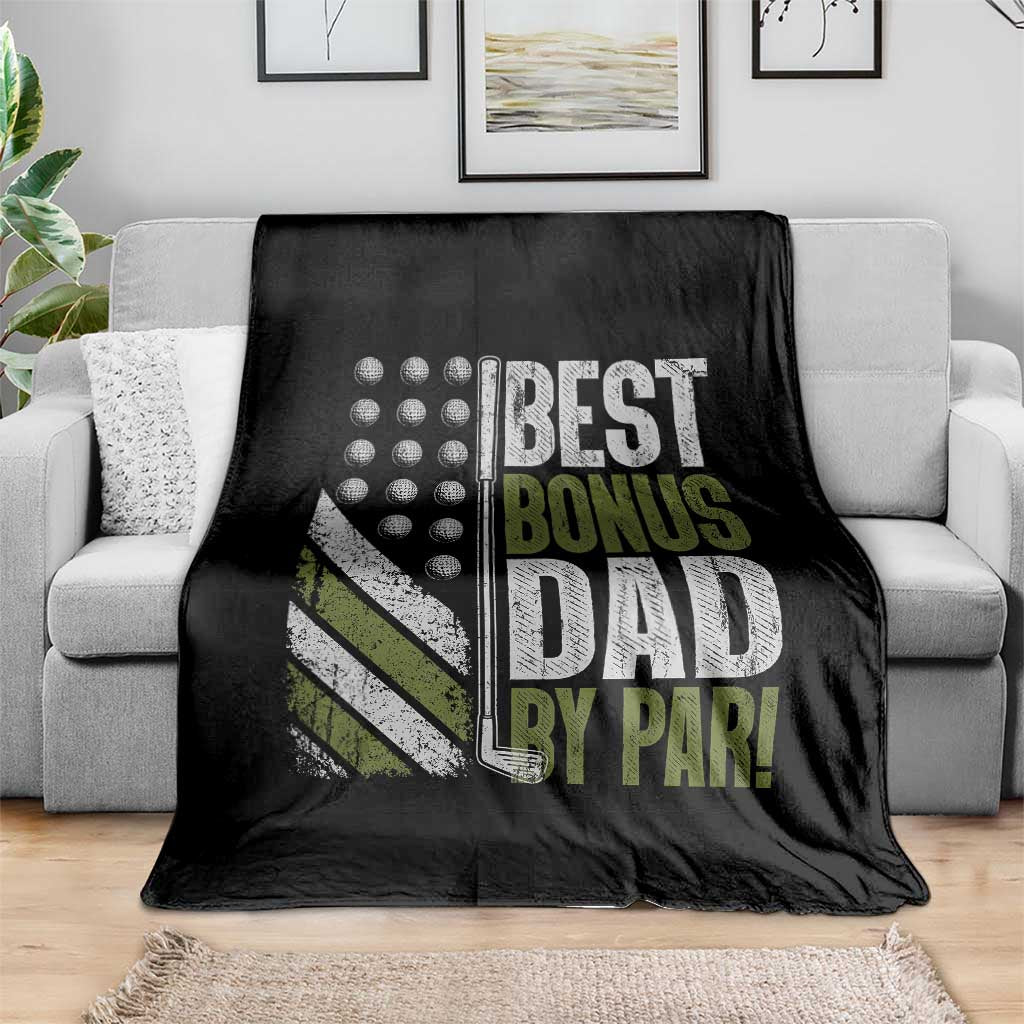 Best Bonus Dad By Par Throw Blanket Step Dad Golf American Flag Fathers Day Gift For Golfers TS10 Print Your Wear