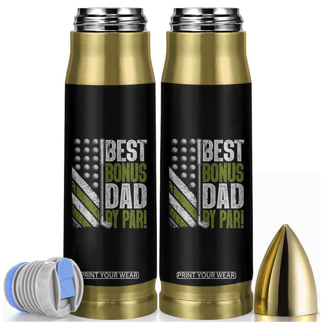 Best Bonus Dad By Par Bullet Tumbler Step Dad Golf American Flag Fathers Day Gift For Golfers TS10 Black Print Your Wear
