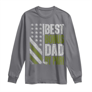 Best Bonus Dad By Par Long Sleeve Shirt Step Dad Golf American Flag Fathers Day Gift For Golfers TS10 Charcoal Print Your Wear