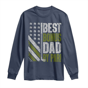 Best Bonus Dad By Par Long Sleeve Shirt Step Dad Golf American Flag Fathers Day Gift For Golfers TS10 Navy Print Your Wear