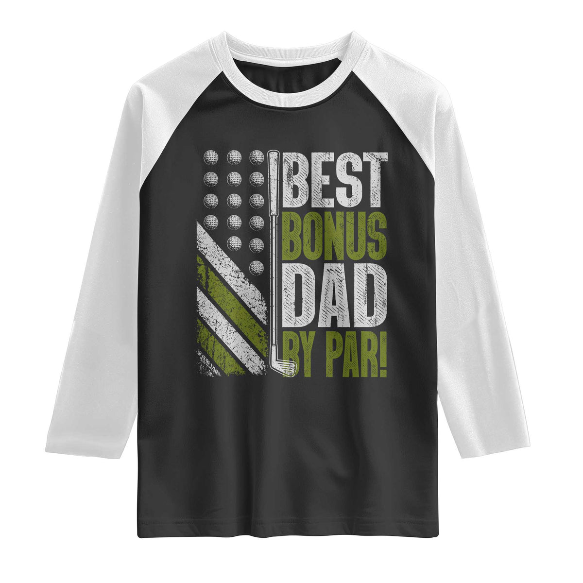 Best Bonus Dad By Par Raglan Shirt Step Dad Golf American Flag Fathers Day Gift For Golfers TS10 Black White Print Your Wear