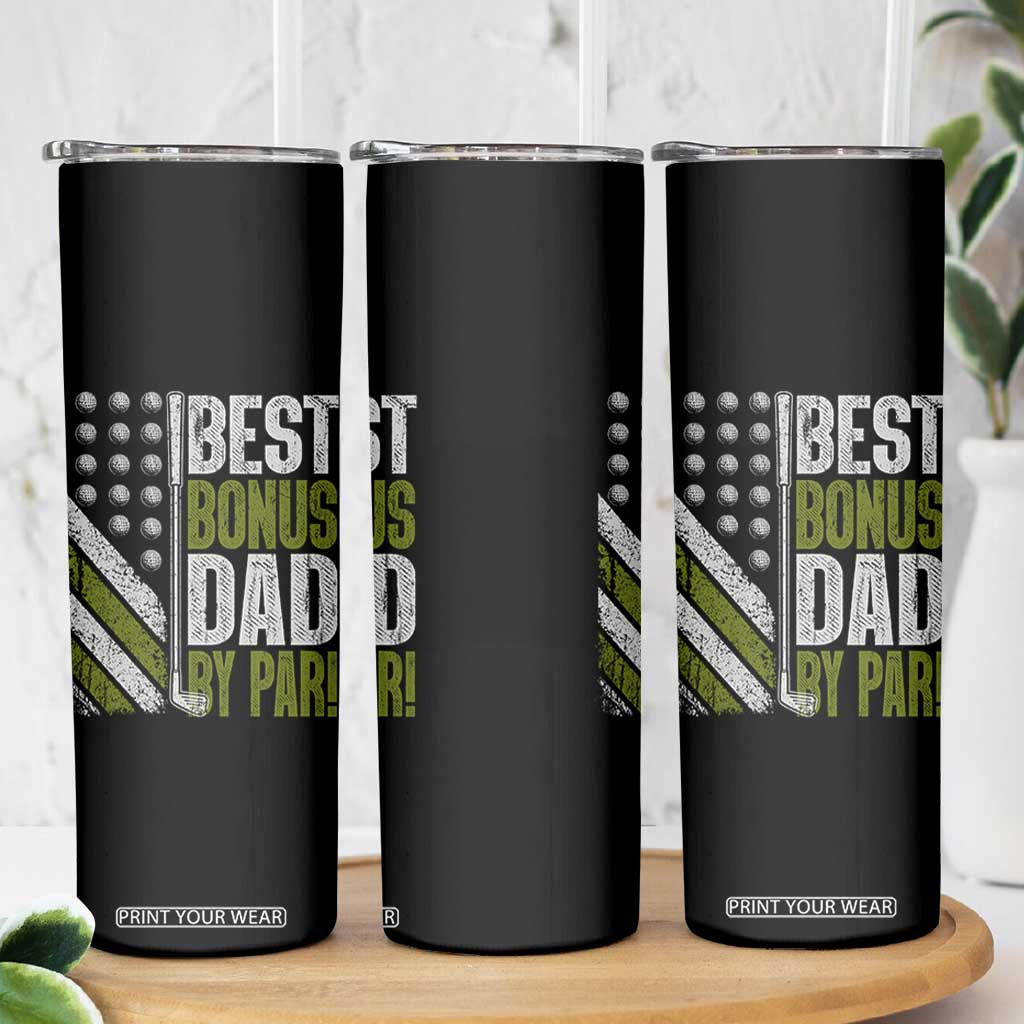 Best Bonus Dad By Par Skinny Tumbler Step Dad Golf American Flag Fathers Day Gift For Golfers TS10 Print Your Wear