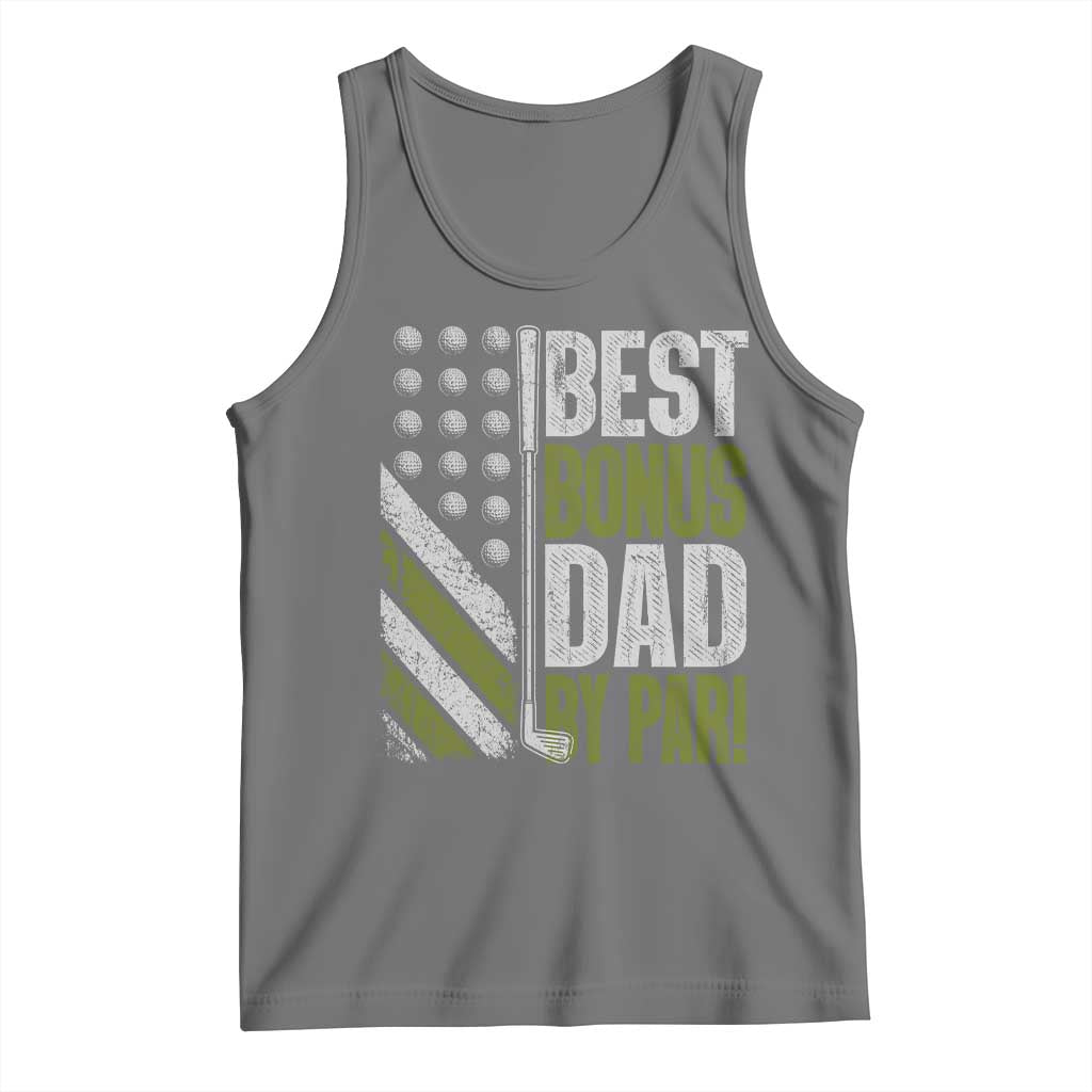 Best Bonus Dad By Par Tank Top Step Dad Golf American Flag Fathers Day Gift For Golfers TS10 Black Heather Print Your Wear
