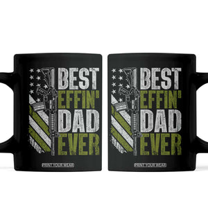 Best Effin Dad Ever Coffee Mug Fathers Day Daddy Gun American Flag TS10 Black Print Your Wear