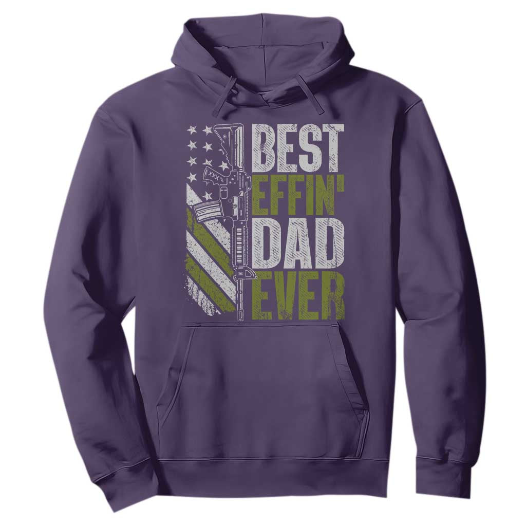 Best Effin Dad Ever Hoodie Fathers Day Daddy Gun American Flag TS10 Purple Print Your Wear