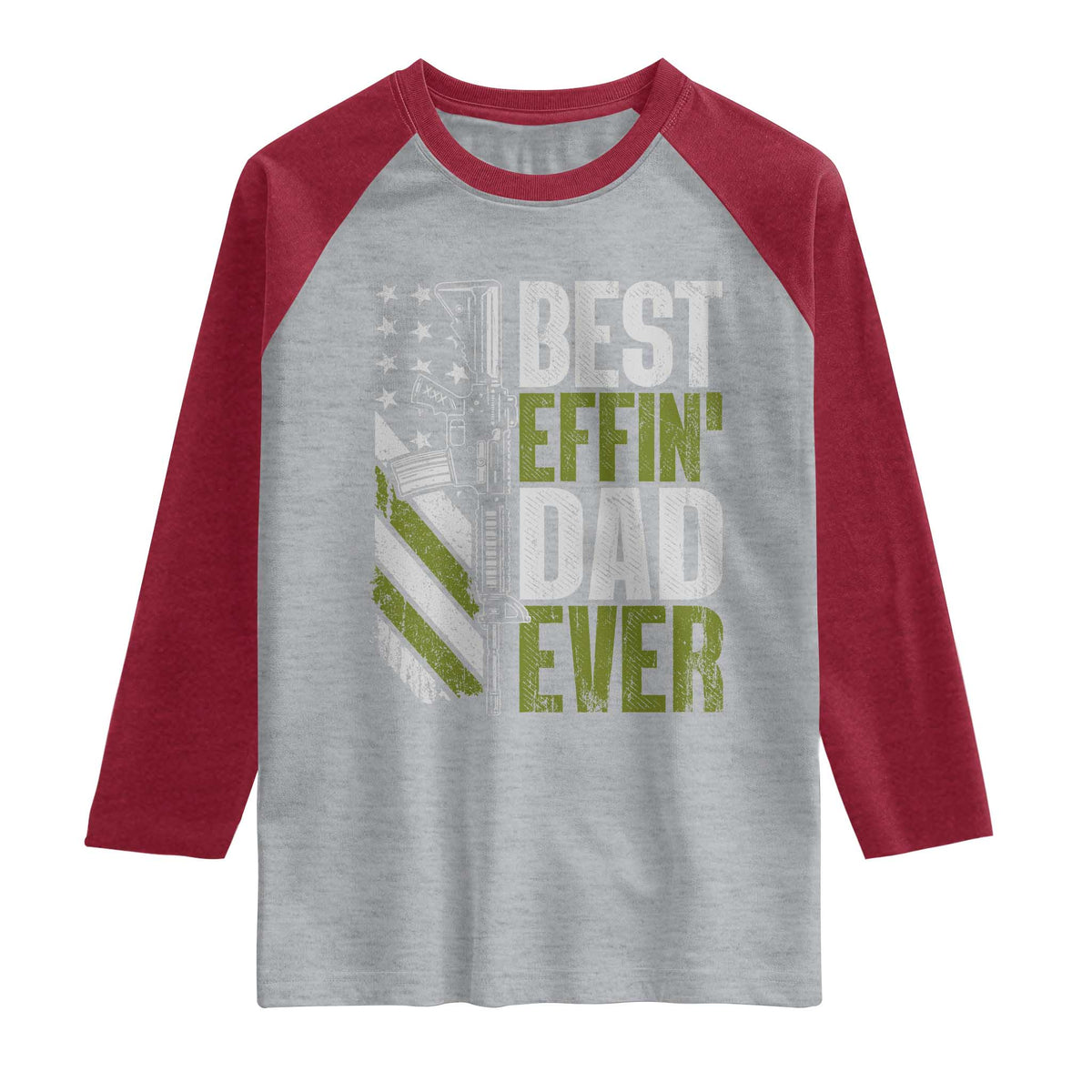 Best Effin Dad Ever Raglan Shirt Fathers Day Daddy Gun American Flag TS10 Heather Gray Heather Red Print Your Wear